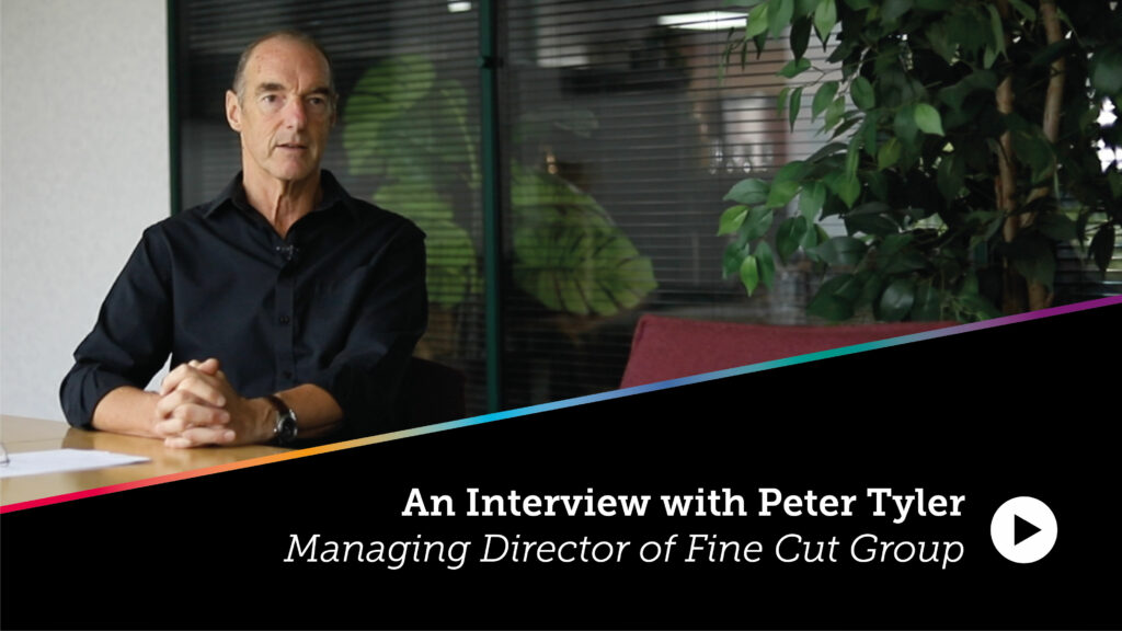 Interviewing the Managing Director of Fine Cut, Peter Tyler.